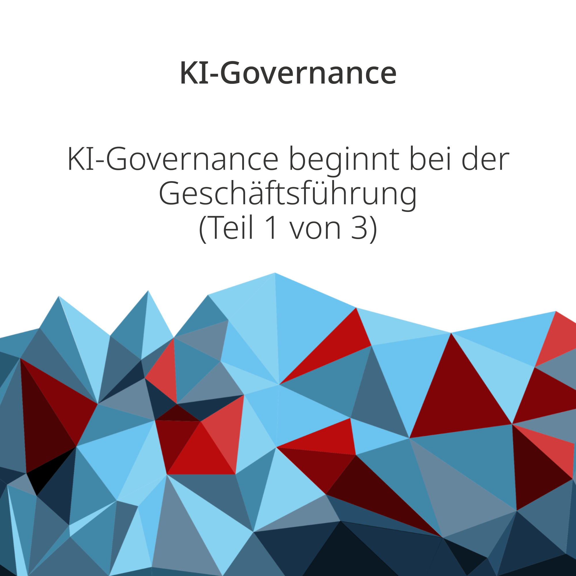 KI-Governance beginnt bei der Geschäftsführung – nicht in der IT-Abteilung